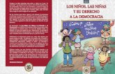 LOS NIÑOS, LAS NIÑAS Y SU DERECHO A LA DEMOCRACIAsitios1.dif.gob.mx/difusoresnacionales/wp-content/... · 2016. 10. 14. · Edición Especial: Los Niños, las Niñas y su Derecho