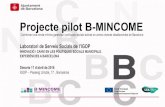 Projecte pilot B-MINCOME - IGOP · 2018. 4. 17. · Topall vs. No topall (No Condicionada) * Grup Control: format per famílies similars a les participants participants d’altres