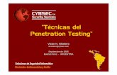 “Técnicas del Penetration Testing” - Deloitte Argentina · 2014. 4. 23. · de entrada a los sistemas, utilizando para ello (a diferencia de la etapa anterior) técnicas activas