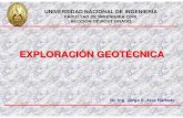 EXPLORACIÓN GEOTÉCNICA · 2016. 10. 4. · - Reconocimiento geológico y de sitio: interpretación del origen y formación de suelos, evaluación geológica, interpretación de