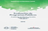 Evaluación de programas públicos · 2019. 1. 29. · EVALUACIÓN DE PROGRAMAS PÚBLICOS “Evaluación de Diseño y Gestión” 1 SIGLAS TMC: Transferencias Monetarias Condicionadas