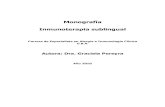 Monografía Inmunoterapia sublingual · 2012. 3. 13. · Inmunoterapia sublingual 3 considerada por las OMS como una alternativa válida a la forma tradicional de administración