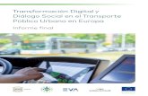 Transformación Digital y Diálogo Social en el Transporte ......Transformación Digital y Diálogo Social en el Transporte Público Urbano en Europa 5 1.Introducción Este informe