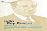 Julio Rey Pastor - Dialnet · Julio Rey Pastor Julio Rey Pastor nació en Logroño (España) el 14 de agosto de 1888 y murió en Buenos Aires (Argentina) el 21 de febrero de 1962.