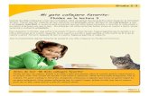 Mi gato callejero favorito · 2016. 11. 8. · Mi gato callejero favorito: Fluidez en la lectura 3 Cuando los niños empiezan a leer por si mismos, ellos necesitan mucha práctica