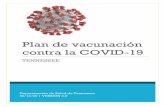 Plan de vacunación contra la COVID-19 - Tennessee...4 Sección 1: Planificación de la preparación para la vacunación contra la COVID-19 A. Describa sus actividades iniciales de