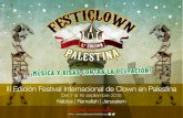 III Edición Festival Internacional de Clown en Palestina · 2016. 6. 7. · Festiclown Palestina, una herramienta para cambiar el mundo Festiclown Palestina es un proyecto cultural