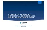 CARTILLA MANEJO INTEGRAL DE RESIDUOS EN EL POLI Y EN … · 2020. 12. 17. · cartilla manejo integral de residuos en el poli y en casa 2020 sistema de gestiÓn ambiental polisigs