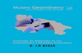 AUTORES DISEÑO DIRECCIÓN DE LA SERIE EDITA IMPRESIÓN … Rioja.pdf · Procedentes de la mina Pepita, en el municipio de Arrúbal, se han incorporado notables ejem-plares cristalizados