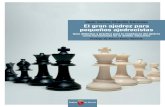 Juan Carlos Chacón Cánovas El gran ajedrez para pequeños ajedrecistasdoccdn.simplesite.com/d/02/77/286823008204846850/fd7978c1... · 2018. 4. 3. · El gran ajedrez para pequeños