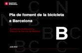 Pla de foment de la bicicleta a Barcelona...Direcció de Serveis de Mobilitat Eixos del pla A. Actuacions carril bici B. Mesures de xoc a les cruïlles amb 3 o més accidents C. Millora