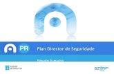 Plan Director de Seguridade - Amtega...2013/07/24  · Correspóndelle o a dirección das políticas corporativas de seguridade informática da Xunta de Galicia e o deseño e realización