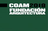 Fundación Arquitectura COAM Files/colegio...La Fundación Arquitectura COAM es una organización cultural sin ánimo de lucro creada en 1990 con el objetivo de promocionar, salvaguardar,