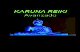 KARUNA REIKI Avanzado · 2020. 10. 5. · Reiki Karuna Avanzado Pag 13 Preparación de la sala: Dibujamos el símbolo de Kriya (doble chokurei) con las dos manos haciéndolo de tal