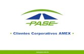 Clientes Corporativos AMEX - PASE · 2019. 4. 1. · Navegación Corporativo Amex IMPORTANTE: la plataforma arrojará los cargos y/o cruces del mes en curso por lo que si deseasconsultar