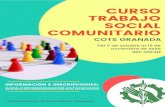 CURSO TRABAJO SOCIAL COMUNITARIO · 2020. 6. 24. · comunitario en la sociedad actual: oportunidad y necesidad. Objetivos y elementos principales del trabajo social comunitario.