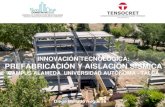 INNOVACIÓN TECNOLÓGICA: PREFABRICACIÓN Y AISLACIÓN … · 2019. 5. 24. · Comercial Mega Johnson´s 1995 –Iquique –1ª Etapa Terminal Diego Aracena 1998 –Iquique North