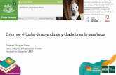 Presentación de PowerPoint - WordPress.com · 2020. 7. 30. · Entornos virtuales de aprendizaje y chatbots en la enseñanza Esteban Vázquez-Cano Dpto. Didáctica y Organización