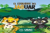 Guía para capacitadores JAGUArcdc.usac.edu.gt/wp-content/uploads/2020/12/Guia-Equilibrio-jaguar-USAC2020.pdfcionistas (Cecon) de la Facultad de Ciencias Químicas y Farma-cia y la