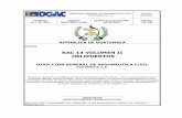 RAC 14 VOLUMEN II HELIPUERTOSdgac.gob.gt/sistema/uploads/2016/12/02/21_9603293626.pdf · GUATEMALA, C. A. DE USO GENERAL VIGENCIA: 01 / 10/ 2013 CÓDIGO: INFRA-RAC-14-HEL ÚLTIMA