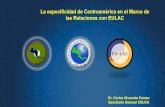 La especificidad de Centroamérica en el Marco de las ...eulac-focus.net/assets/dms/S7-CSUCA Final Conference.pdfformalmente el 1 de febrero de 1993. La República de El Salvador es