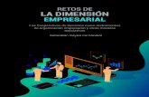 RETOS DE LA - UPTA...sino la consolidación de la empresa existente, especialmente por lo que afecta a su dimensión financiera, organizativa y tecnológica, que influye en su capacidad