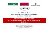 INFORME GEM 2014 formato · 2018. 10. 5. · iii Carta del Director Éste el informe ejecutivo Global Entrepreneurship Monitor de Castilla-La Mancha para 2014. Por tercer año consecutivo