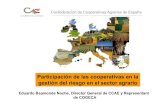 Participación de las cooperativas en la gestión del riesgo en el … · 2020. 2. 25. · Confederación de Cooperativas Agrarias de España Participación de las Cooperativas en