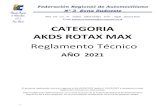 CATEGORIA AKDS ROTAX MAX · 2021. 2. 25. · 1 CATEGORIA AKDS ROTAX MAX Reglamento Técnico AÑO 2021 El presente reglamento entra en vigencia el día 01/02/2021 hasta el 31/12/2021