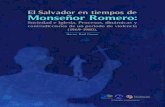 El Salvador en tiempos de Monseñor Romero · 2014. 4. 29. · contradicciones de un período de violencia (1969-1980). El Salvador en tiempos de Monseñor Romero: Sociedad e Iglesia.