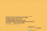 LÍNEA DE PRODUCCIÓN AUDIOVISUAL DE LARGOMETRAJES EN COPRODUCCIÓN MINORITARIA CHILE ... · 2019. 10. 11. · 2 Ministerio de las Culturas, las Artes y el Patrimonio | Fondo de Fomento