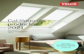 Catálogo de productos 2021...Los productos de instalación VELUX están diseñados para adaptarse perfectamente a la ventana de tejado y al material de cubierta. Nuestro concepto