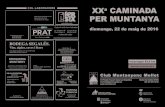 XX CAMINADA PER MUNTANYA · 2020. 11. 17. · INTRODUCCIÓ El Club Muntanyenc Mollet organitza la XXª Caminada per les muntanyes que ens envolten, dins del marc de la Serralada Litoral.