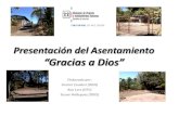 Presentación del Asentamiento “Gracias a Dios” · 2018. 4. 25. · Asentamiento “Gracias a Dios” Propuesta MIVAH: • Segregación de terreno de 2312 m2 para construcción