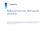 Memoria Anual 2012 - BBVA...Memoria Anual 2012 Cuentas anuales e informe de gestión, junto con el informe de auditoría, correspondientes al ejercicio 2012