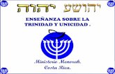 Ministerio Menorah. Costa Rica.comunidadmenorah.com/.../02/LA-TRINIDAD-NO-TERMINADA.pdf · 2020. 2. 28. · en el de Constantinopla, se agregó el “espíritu santo” como una tercera