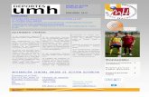 UNIDAD DE GESTIÓN DEPORTIVA UMHdeportes.umh.es/files/2014/10/Boletín-UGD-21.pdf · nuestro balonmano y vóley. Algo más igualado será el Rugby masculino. 10 de noviembre: Comien-zan