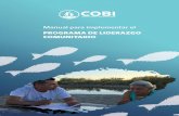 Manual para implementar el - COBI...liderazgo comunitario a lo largo de dos generaciones (2013-2019). El tejido social y la preservación del medio ambiente son factores indivisibles