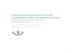 CATÁLOGO DE FUENTES DE COOPERACIÓN ...ri.ues.edu.sv/id/eprint/21291/1/2020 - Catálogo de...4 Catálogo de fuentes de cooperación internacional para organizaciones del tercer sector
