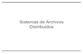 Sistemas de Archivos Distribuidos - UAA · 2020. 7. 30. · • Servicios del sistema de archivos. Operaciones proporcionadas a los clientes • Servidores del sistema de archivos.