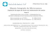 Manejo Integrado de Microcuenca - agua · 2017. 7. 17. · PROYECTO A-158 Manejo Integrado de Microcuenca Captación de agua de lluvia con restauración de suelos Fase II ORGANIZACIÓN