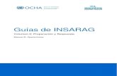 Guías de INSARAG...2016/02/18  · de INSARAG y actividades de formación/capacitación en cooperación con los países anfitriones. Es responsable de la gestión y el mantenimiento