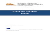 Manual para formadores Acabado - ICSASicsas-project.eu/wp-content/uploads/2020/02/Finishing_ES.pdf · acetatobutirato y emulsiones acuosas de resinas de poliuretano. Si el acabado