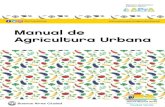 Manual de Agricultura Urbana - Buenos Aires · 2021. 3. 17. · 6 - Manual de Agricultura Urbana Manual de Agricultura Urbana - 7 favorecer el desarrollo de los microor-ganismos en