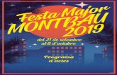 Programa d’actesveinsmontbau.org/documents/Programa.pdfFestfi Major d Montba 2019 - Programfi ’acte Veïnes i veïns de Montbau, Amb motiu de la celebració de la Festa Major,