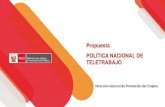 Propuesta POLÍTICA NACIONAL DE TELETRABAJO · 2017. 10. 9. · 1/ Los porcentajes mostrados para los tipos de TIC no deberían sumar el porcentaje total de los trabajadores que si
