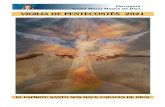 Vigilia de Pentecostés 2021 · 2021. 5. 22. · COMENTARIO Y REFLEXIÓN DE BENEDICTO XVI El Espíritu Santo, Espíritu de unidad y de verdad, puede seguir resonando en el corazón