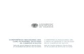 CONFERÈNCIA INAUGURAL DEL CONFERENCIA INAUGURAL DEL · 2019. 10. 17. · Conferència inaugural a càrrec de la Sra. Rosa Puchades Pla, amb el títol “La UPV, una universitat compromesa