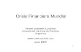 Crisis Financiera Mundial - cbaeconomia.com financiera mundial.pdf · Aspectos Positivos de la Crisis 2. Causas de la Crisis Financiera Mundial • Principal Causa: –Liberalización