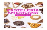 PASTELERÍA AMERICANA · 2021. 4. 26. · A pesar de que la cookie dough-masa cruda de galletas- se ha puesto de moda en Europa en los últimos años, en EE.UU. se consume desde 1984